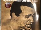 BOBBY COLE - A Point of View (2022 BF/RSD Vinyl 2-LP Set)