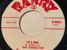 GARAGE PUNK Our Generation I'M A MAN Barry 45 rare KILLER Canadian punker EX