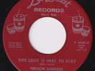 NELSON SANDERS This Love Is Here To Stay BRUTAL northern soul 45 deep soul HEAR