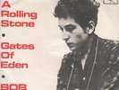 BOB DYLAN Like A Rolling Stone/ Gates Of Eden or. 1965 RARE Holland NICE cond.