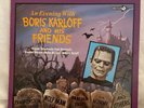 An Evening With Boris Karloff & His Friends - RARE & Exciting LP