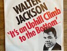 Northern Soul WALTER JACKSON It's An Uphill Climb To The Bottom Okeh 4 - 7247