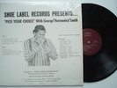 GEORGE 'HARMONICA' SMITH Pick Your Choice SHOE LABEL '82 Private Press Blues LP