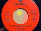 electro funk rap 7” KING CLYDE Lowdown On Crack HEAR Samarah 1989 EX