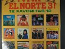 VIVA EL NORTE 3 12 Favoritas 12 LATIN LP NEW PROFONO LOS BUKIS ROBERTO PULIDO
