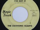 Swinging Hearts 45 rpm I've Got It & You Speak of Love 1966 Funk Soul