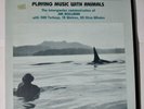 Playing Music With Animals Jim Nollman 1982 Vinyl LP Folkways Interspecies Comm