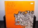John Fahey – Volume 2 / Death Chants, Breakdowns & Military Waltzes - Vinyl Lp