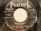 Peacock 1787 Alpha & Omega Singers, That's Alright / I'm Happy PROMO 7