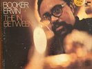 BOOKER ERVIN “THE IN BETWEEN” ORIGINAL 1968 VAN GELDER BLUE NOTE LP
