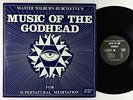 Master Wilburn Burchette - Music Of The Godhead LP - Private New Age VG+