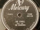 78 rpm THE DIAMONDS The Stroll   Land of Beauty Mercury ‎71242 Doo Wop Pop E+