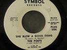 THE POETS - SHE BLEW A GOOD THING - SYMBOL - RARE DEMO / PROMO NORTHERN SOUL 45