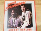 BRUCE SPRINGSTEEN Sherry Darling / Be True 1981 7