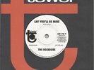 Rosebuds / World Column-Say You'll Be Mine / So Is The Sun 7
