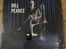 Remarkable Trombone Of Bill Pearce Album