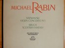 MICHAEL RABIN; WIENAWSKI VIOLIN C'TO; BRUCH SCOTISH FANTASY; ANGEL RED LABEL