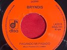Bryndis - Pagando Mi / Los Angeles Azules - Amigos - RARE MEXICAN JUKEBOX 45