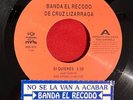 Banda El Recodo De Cruz Lizarraga - No Se La Van / Si - RARE MEXICAN JUKEBOX 45
