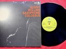 Sonny Rollins – Saxophone Colossus - LP  DE 1973  PRESTIGE / BELLAPHON BJS 40104