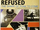 The Shape Of Punk To Come by REFUSED (Vinyl Record Album, 2010) LP Gatefold MINT