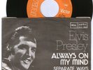 ELVIS PRESLEY - Always On My Mind/ Separate Ways - UNIQUE COVER  Ex-Yugoslavia