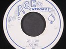 JOE TEX: cut it out / just for you and me ACE 7
