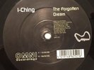 I-Ching – The Forgotten Dream (Sunrise/Nightfall Mix) - Maxi - 1999 (vg/ex-/GEN)