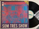 SOM TRES SHOW  LP 1968 ORIGINAL ODEON STEREO FUNK SOUL LATIN BOSSA JAZZ BRAZIL