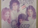 Queen – Bohemian Rhapsody /I'm In Love 7