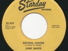 LINK DAVIS - Sixteen Chicks - STARDAY - Rockabilly 45