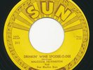 MALCOLM YELVINGTON - Drinkin' Wine Spodee-O-Dee - SUN -Rockabilly 45 Pushmarks
