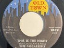 * VOCALEERS This Is The Night / Love And Devotion R&B ROCKER Old Town 45 Hear