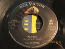 NORTHERN SOUL-VAL MARTINEZ-PAY DAY/WEE BABY BLUES-RCA
