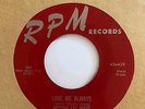 Doo Wop R&B 45 ARTHUR LEE MAYE Love Me Always/Loop De Loop RPM HEAR