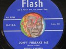 HEAR Buddy Cypress 45 Don't Forsake Me / I'm In Love FLASH R&B popcorn NM-