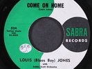 LOUIS (BLUES BOY) JONES: come on home SABRA 7