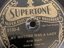 Supertone 78 RPM Alvin Bunch (Ted Chestnut) 9180 E- prewar country Doc Roberts