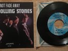 45 SP THE ROLLING STONES NOT FADE AWAY I WANNA BE YOUR MAN LONDON 9657