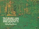 TASAVALLAN PRESIDENTTI - Milky Way Moses - Vinyl (LP)