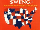 United We Swing: Best Of The Jazz At Lincoln Center Galas