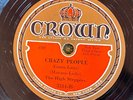 Crown 3314  High Steppers  (JOEL SHAW OR) CRAZY PEOPLE 78 rpm jazz  1932 EE-/ E+