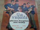 THE VIOLENTS Please forgive me baby 45t EP 7