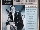 JIMMY  CASE & CHEROKEES: play requests SONDY 12