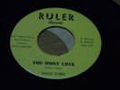 45RPM,  WILLIE COBBS.  YOU DON'T LOVE /  SLOW DOWN BABY.  BLUES, NM-.