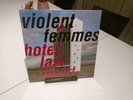 Violent Femmes ‎– Hotel Last Resort LP