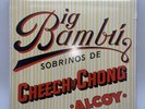 Big Bambu Sobrinos De Cheech and Chong Alcoy BSK 3251 1972 Ode RECORDS