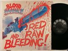 BLOOD MONEY : RED RAW AND BLEEDING     -    1986 LP  UK