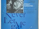 Stanley Turrentine Never Let Me Go w/ Shirley Scott Major Holley Jr Blue Note LP