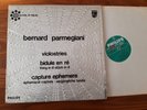 Bernard PARMEGIANI : Violostries LP PHILIPS PROSPECTIVE 836.889.DSY EX